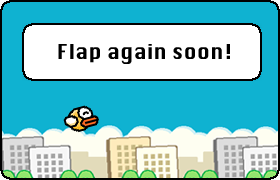 Flappy Bird Flap Again Soon